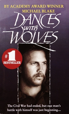 Dances with Wolves: A Novel By Michael Blake Cover Image