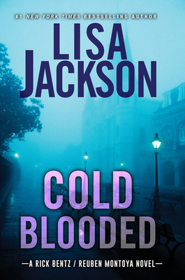 Cold Blooded (A Bentz/Montoya Novel #2) By Lisa Jackson Cover Image