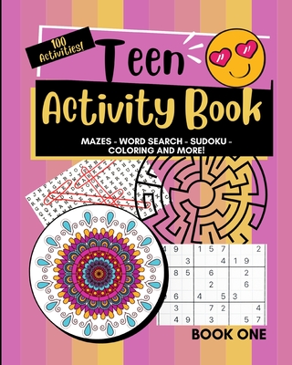 Teen Activity Book Volume One: Coloring, Word Search, Mazes, Sudoku and more! By Adult Activity Books Cover Image