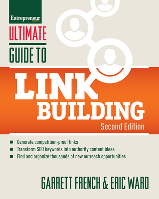 Ultimate Guide to Link Building: How to Build Website Authority, Increase Traffic and Search Ranking with Backlinks Cover Image