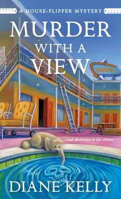 Murder With a View: A House-Flipper Mystery By Diane Kelly Cover Image