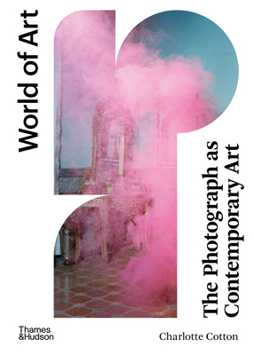 Photograph as Contemporary Art (World of Art) Cover Image