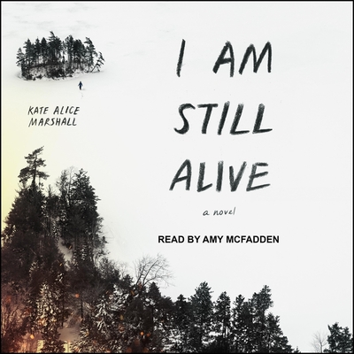 I Am Still Alive Lib/E Cover Image