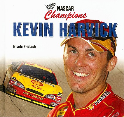 Kevin Harvick (NASCAR Champions) By Nicole Pristash Cover Image