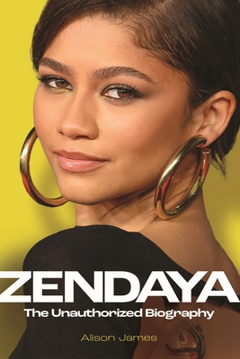 Zendaya: The Unauthorized Biography Cover Image