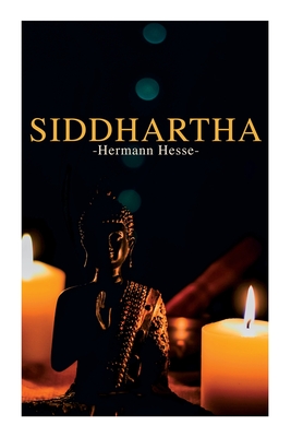 Siddhartha: Philosophical Novel By Hermann Hesse Cover Image