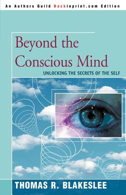 Beyond the Conscious Mind: Unlocking the Secrets of the Self Cover Image