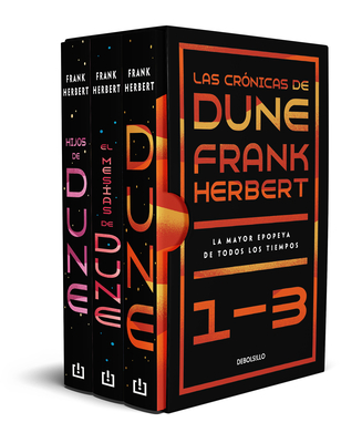 Estuche Las crónicas de Dune: Dune, El mesías de Dune e Hijos de dune / Frank Herbert's Dune Saga 3-Book Boxed Set: Dune,Dune Messiah, and Children of Dune (LAS CRÓNICAS DE DUNE)