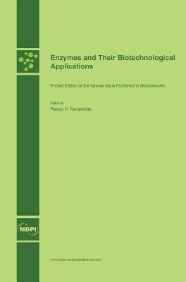 Enzymes and Their Biotechnological Applications Cover Image