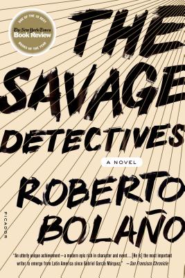 Cover for The Savage Detectives: A Novel