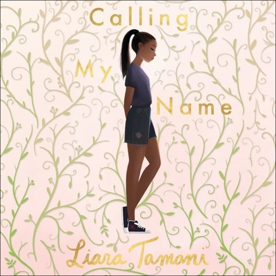 Calling My Name Lib/E By Liara Tamani, Imani Parks (Read by) Cover Image
