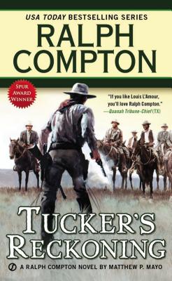 Cover for Ralph Compton Tucker's Reckoning (A Ralph Compton Western)