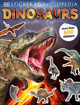Sticker Encyclopedia Dinosaurs (Sticker Encyclopedias) By DK Cover Image