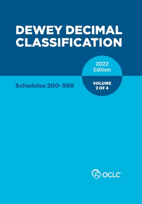 Dewey Decimal Classification, 2022 (Schedules 200-599) (Volume 2 of 4) By Alex Kyrios (Editor) Cover Image