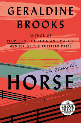 Horse: A Novel By Geraldine Brooks Cover Image