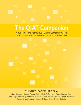 The QIAT Companion: A Just-in-Time Resource for Implementing the Quality Indicators for Assistive Technology Cover Image