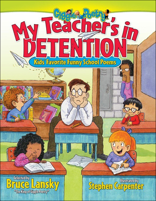 My Teacher's in Detention (Giggle Poetry)