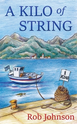 A Kilo of String By Rob Johnson Cover Image