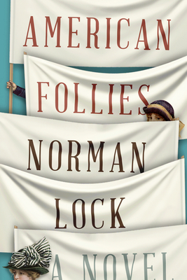 Cover for American Follies (American Novels)