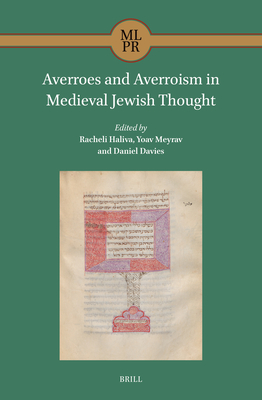 Averroes and Averroism in Medieval Jewish Thought (Maimonides Library for Philosophy and Religion #4)