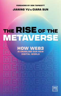 The Rise of the Metaverse: An essential guide to Web3 Cover Image