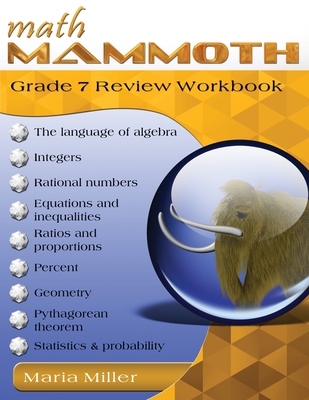 Math Mammoth Grade 7 Review Workbook By Maria Miller Cover Image