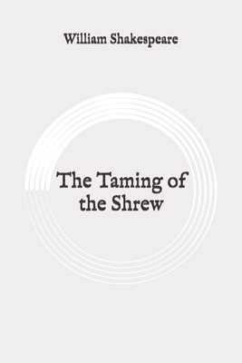 The Taming of the Shrew