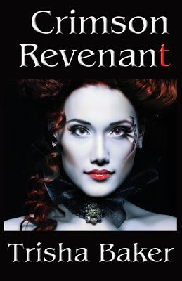 Crimson Revenant By Trisha Baker Cover Image