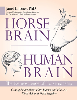Horse Brain, Human Brain: The Neuroscience of Horsemanship Cover Image