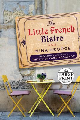 The Little French Bistro: A Novel