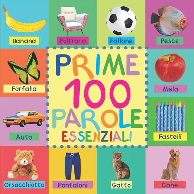 Prime 100 Parole Essenziali By Mary King Cover Image