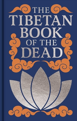 The Tibetan Book of the Dead: Gilded Pocket Edition (Arcturus Ornate Classics)