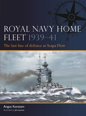 Royal Navy Home Fleet 1939–41: The last line of defence at Scapa Flow Cover Image