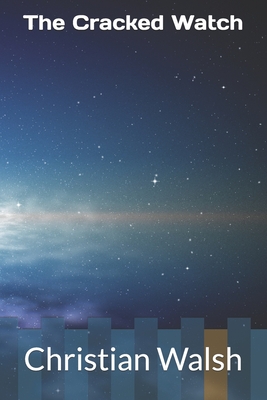 The Cracked Watch (The Timekeeper Cycle #1)