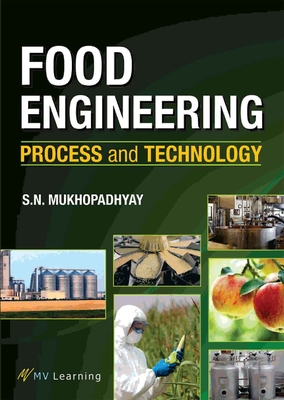 Food Engineering: Process and Technology
