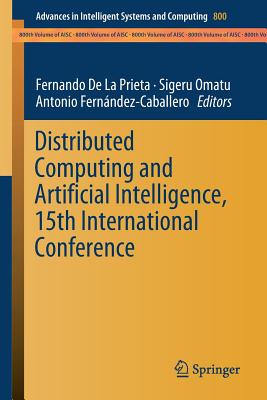 Distributed Computing and Artificial Intelligence, 15th International ...