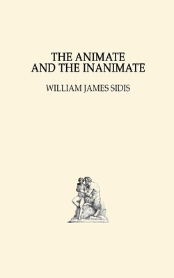 The Animate and The Inanimate Cover Image