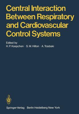 Central Interaction Between Respiratory and Cardiovascular Control Systems Cover Image