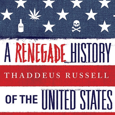 A Renegade History of the United States Cover Image