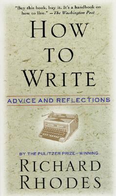 How to Write: Advice and Reflections Cover Image