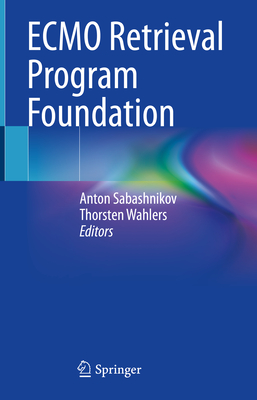 Ecmo Retrieval Program Foundation (Hardcover) | McNally Jackson Books