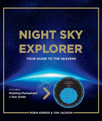 Night Sky Explorer: Your Guide to the Heavens Cover Image