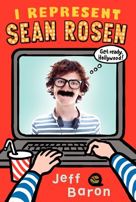 I Represent Sean Rosen By Jeff Baron Cover Image