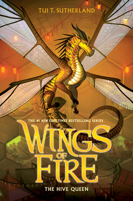 The Hive Queen (Wings of Fire, Book 12) Cover Image