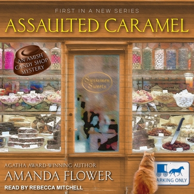 Assaulted Caramel By Amanda Flower, Rebecca Mitchell (Read by) Cover Image