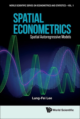 Spatial Econometrics: Spatial Autoregressive Models Cover Image