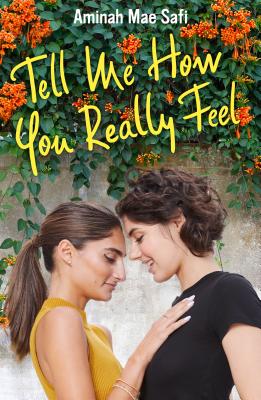 Tell Me How You Really Feel By Aminah Mae Safi Cover Image