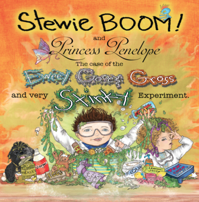 Stewie Boom! and Princess Penelope: The Case of the Eweey, Gooey, Gross and Very Stinky Experiment Cover Image