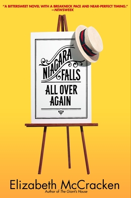 Niagara Falls All Over Again: A Novel By Elizabeth McCracken Cover Image