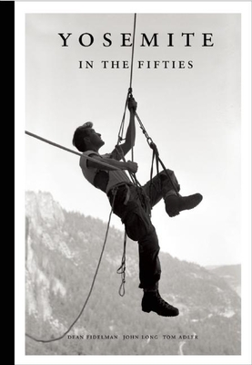 Yosemite in the Fifties: The Iron Age Cover Image